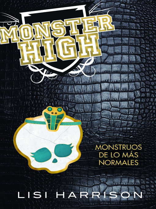 Title details for Monster High 2. Monstruos de lo mas normales by Lisi Harrison - Wait list